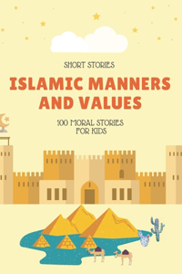 Islamic Manners and Values