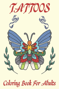 TATTOOS Coloring Book For Adults