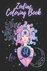 Zodiac Coloring Book: Stress Relieving Coloring Book For Adults, Zodiac Signs With Relaxing Designs, Amazing Astrology Design and Horoscope Signs, Coloring Book Anti-Stre