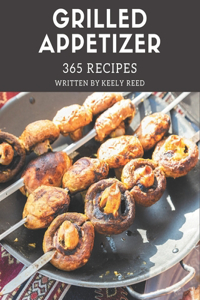 365 Grilled Appetizer Recipes