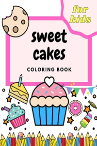 Sweet Cakes Coloring Book For Kids