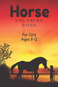 Horse Coloring Book For Girls Ages 8-12