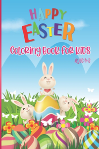 Happy Easter Coloring Book For Kids Ages 4-8