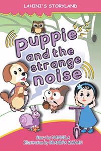 Puppie and the strange noise