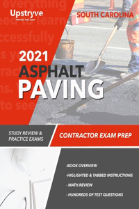 2021 South Carolina Asphalt Paving Contractor Exam Prep