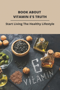 Book About Vitamin E's Truth
