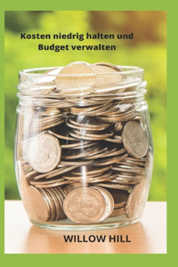 Kosten niedrig halten und Budget verwalten