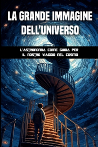 La grande immagine dell'universo