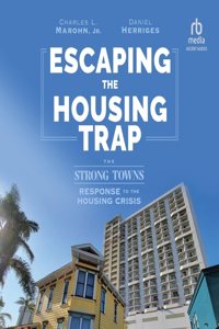 Escaping the Housing Trap