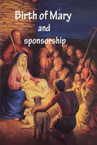 birth of Mary and sponsorship