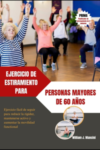 Ejercicio de Estiramiento Para Personas Mayores de 60 Años