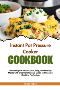 Instant pot pressure cooker Cookbook