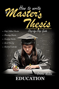 How to Write a Master's Thesis