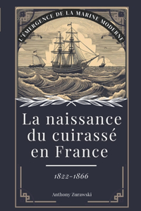 naissance du cuirassé en France (1822-1866)