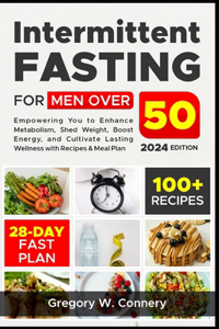 Intermittent Fasting for Men over 50