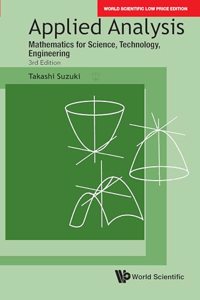 Applied Analysis: Mathematics for Science, Technology, Engineering, 3rd Edition