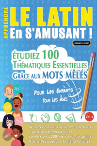Apprendre Le Latin En s'Amusant - Pour Les Enfants