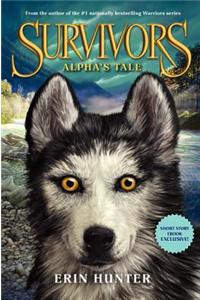 Survivors: Alpha's Tale