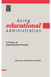 Doing Educational Administration