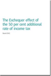 Exchequer effect of the 50 per cent additional rate of income tax