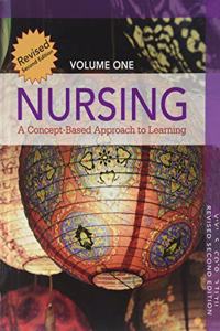 Nursing: A Concept-Based Approach to Learning, Volume 1 - Revised 2nd Edition