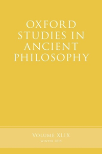 Oxford Studies in Ancient Philosophy, Volume 49