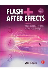 Flash + After Effects: Add Broadcast Features to Your Flash Designs