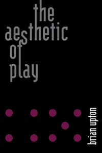 The Aesthetic of Play