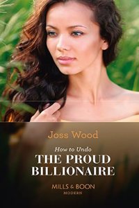 How To Undo The Proud Billionaire