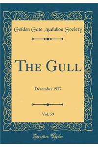 The Gull, Vol. 59: December 1977 (Classic Reprint)