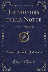 La Signora Della Notte