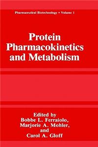 Protein Pharmacokinetics and Metabolism