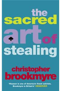 The Sacred Art of Stealing