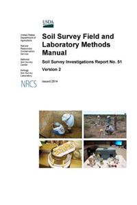 Soil Survey Field and Laboratory Methods Manual - Soil Survey Investigations Report No. 51 (Version 2) Issued 2014