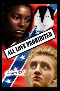 All Love Prohibited