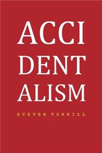 Accidentalism