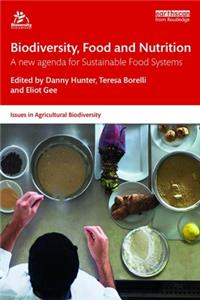 Biodiversity, Food and Nutrition