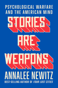 Stories Are Weapons