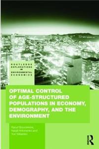 Optimal Control of Age-Structured Populations in Economy, Demography, and the Environment