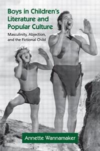 Boys in Children's Literature and Popular Culture