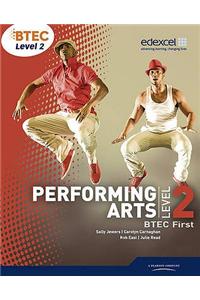 Btec Level 2 First Performing Arts Student Book