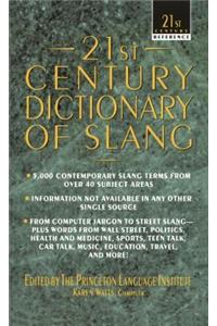 21st Century Dictionary of Slang