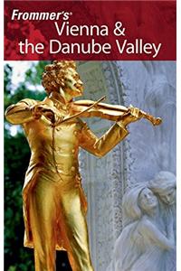 Frommer's® Vienna & the Danube Valley (Frommer's Complete Guides)