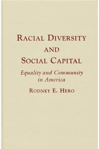 Racial Diversity and Social Capital