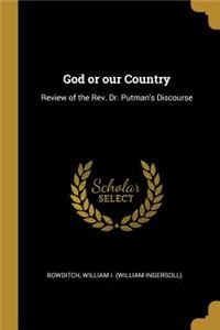 God or our Country