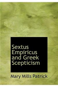 Sextus Empiricus and Greek Scepticism