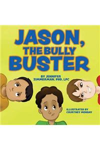Jason, the Bully Buster