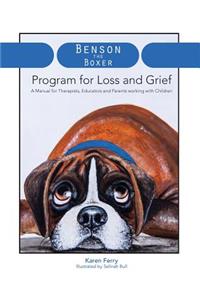 Benson the Boxer Program for Loss and Grief