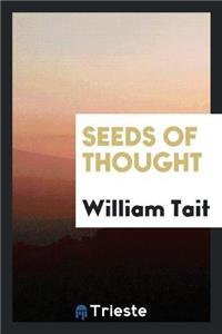 Seeds of Thought