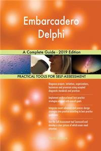 Embarcadero Delphi A Complete Guide - 2019 Edition